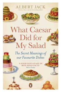 What Caesar Did For My Salad