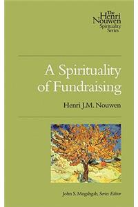 Spirituality of Fundraising