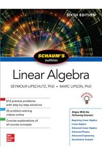 Schaum's Outline of Linear Algebra, Sixth Edition