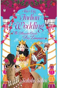 Big Indian Wedding