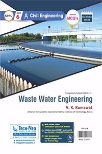 Waste Water Engineering For SPPU Sem 6 Civil Course Code : 301012