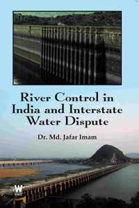 River Control in India and Interstate Water Dispute