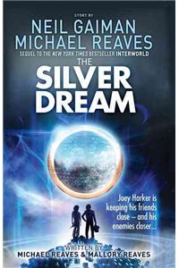 The Silver Dream