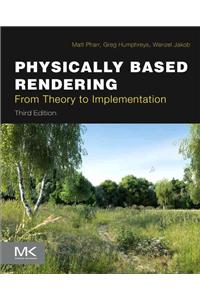 Physically Based Rendering