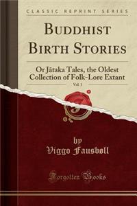 Buddhist Birth Stories, Vol. 1