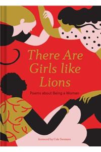 There are Girls like Lions