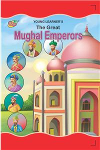 The Great Mughal Emperors