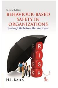 Behaviour-Based Safety in Organizations