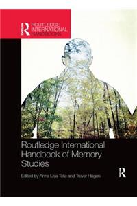 Routledge International Handbook of Memory Studies