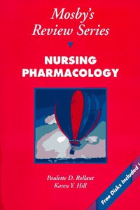 Mosby's Review Series: Nursing Pharmacology