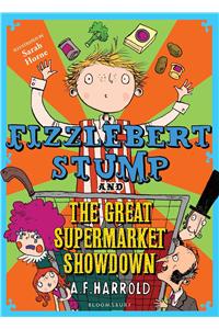 Fizzlebert Stump and the Great Supermarket Showdown