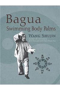 Bagua Swimming Body Palms