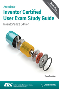 Autodesk Inventor Certified User Exam Study Guide