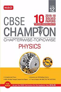 10 Years Cbse Champion Chapterwise-Topicwise Physics-Class- 12