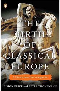 Birth of Classical Europe