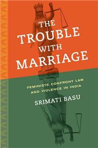 Trouble with Marriage