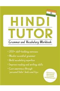 Hindi Tutor: Grammar and Vocabulary Workbook (Learn Hindi with Teach Yourself)