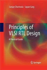 Principles of VLSI Rtl Design