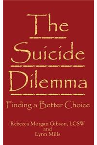 Suicide Dilemma