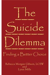 Suicide Dilemma