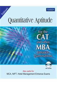 Quantitative Aptitude For CAT And Other MBA Entrance Examinations