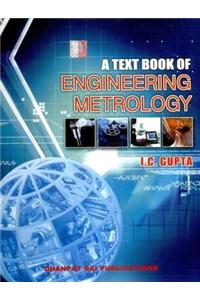 A Text Book Of Engineering Metrology