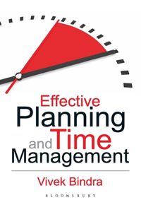 Effective Planning and Time Management