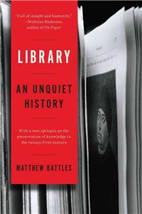 Library: An Unquiet History