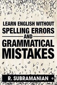 Learn English Without Spelling Errors and Grammatical Mistakes