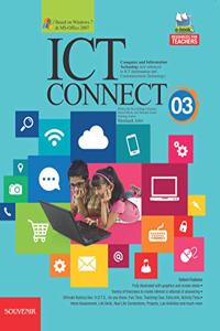 ICT CONNECT For Class 3, Computer and Information Technology's Best Books For kids [Paperback] Shashank Johri and Souvenir Publishers Private Limited