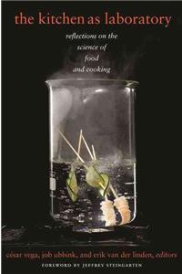 Kitchen as Laboratory: Reflections on the Science of Food and Cooking