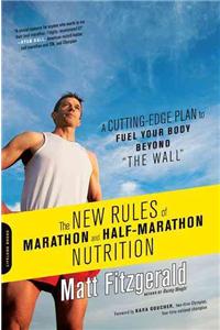 New Rules of Marathon and Half-Marathon Nutrition