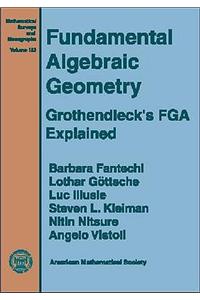 Fundamental Algebraic Geometry