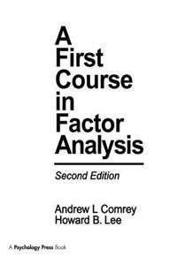 First Course in Factor Analysis