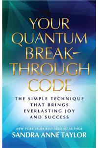 Your Quantum Breakthrough Code