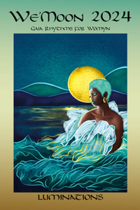 We’Moon 2024: Luminations Sturdy Paperback Edition
