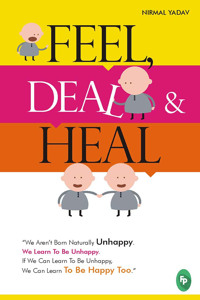 Feel, Deal & Heal