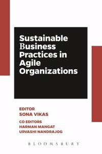Sustainable Business Practices in Agile Organizations