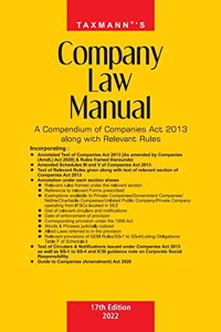 Taxmann's Company Law Manual ? Compendium of Annotated, Amended & Updated text of the Companies Act, presented with Relevant Rules, Amended Schedules, Circulars, Notifications, in a Unique Format [Paperback] Taxmann