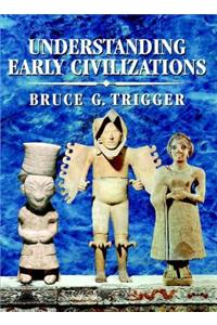 Understanding Early Civilizations