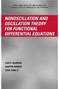 Nonoscillation and Oscillation Theory for Functional Differential Equations