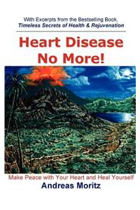 Heart Disease No More!