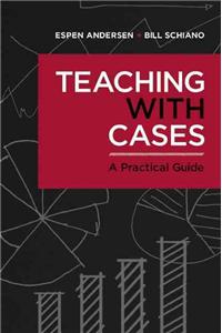 Teaching with Cases