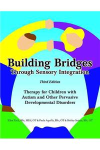 Building Bridges Through Sensory Integration