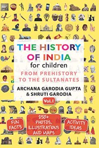 The History of India for Children - Vol. 1