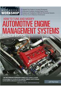 How to Tune and Modify Automotive Engine Management Systems - All New Edition