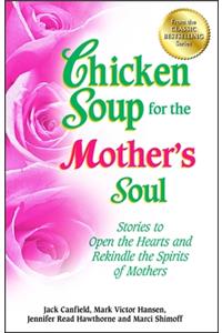 Chicken Soup for the Mother's Soul