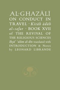 Al-Ghazali on Conduct in Travel