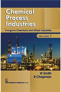 Chemical Process Industries, Volume 1