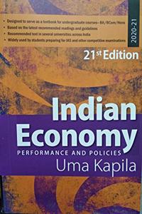 iNDIAN ECONOMY : PERFORMANCE AND POLICIES 21ST EDITION 2020-2021